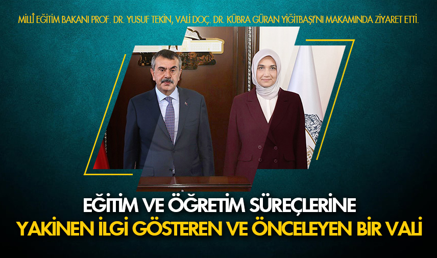 Bakan Tekin, Vali Yiğitbaşı’nı ziyaret etti